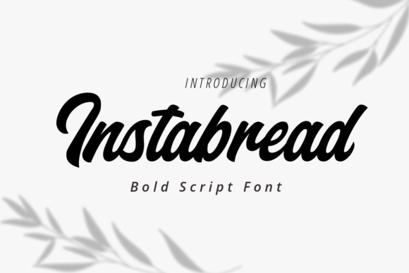 Instabread: A Timeless Script Font