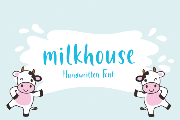 Milkhouse: A Sweet Handwritten Font