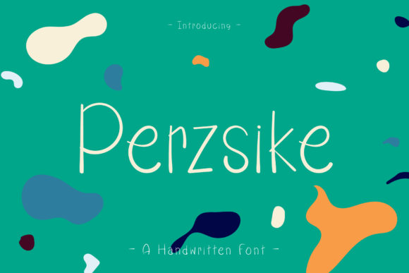 Perzsike: A Handwritten Font for Real Design
