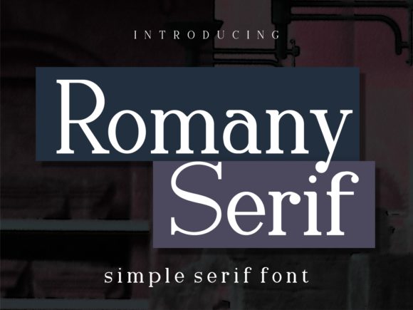 Romany Serif: A Beautiful Font for Makers